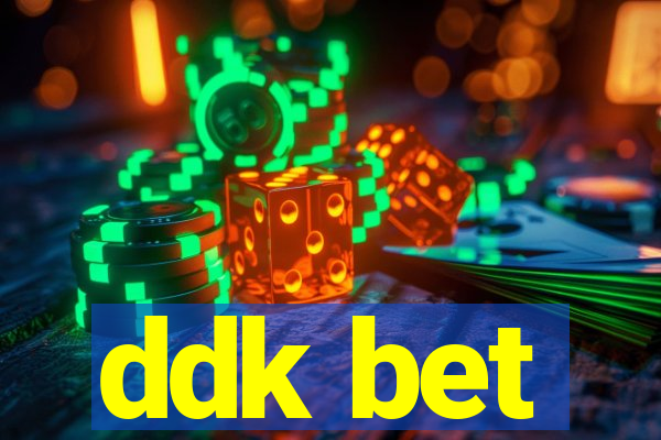 ddk bet